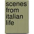 Scenes From Italian Life
