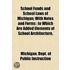 School Funds And School Laws Of Michigan
