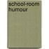 School-Room Humour