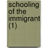 Schooling Of The Immigrant (1)