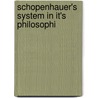 Schopenhauer's System In It's Philosophi door William Caldwell