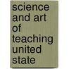 Science And Art Of Teaching United State door W.H. (from Old Catalog] Schulz