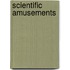 Scientific Amusements