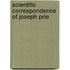 Scientific Correspondence Of Joseph Prie