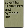 Scientific Illustrations And Symbols; Mo door David Morgan Thomas