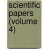 Scientific Papers (Volume 4) by John William S. Rayleigh