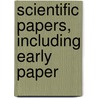 Scientific Papers, Including Early Paper door William Herschel