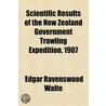 Scientific Results Of The New Zealand Go door Edgar Ravenswood Waite
