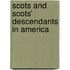 Scots And Scots' Descendants In America