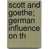 Scott And Goethe; German Influence On Th door William Macintosh