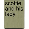 Scottie And His Lady door Margaret Morse