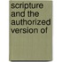 Scripture And The Authorized Version Of