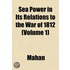 Sea Power In Its Relations To The War Of