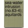 Sea-Water Intrusion (No.63-4); Aquitards door California Dept of Water Resources