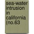 Sea-Water Intrusion In California (No.63
