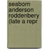 Seaborn Anderson Roddenbery (Late A Repr