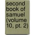 Second Book Of Samuel (volume 10, Pt. 2)