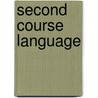 Second Course Language door David Henry Cruttenden
