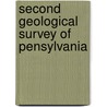 Second Geological Survey Of Pensylvania by I.C. White