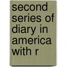 Second Series Of Diary In America With R door Capt Marryat