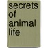 Secrets Of Animal Life