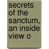 Secrets Of The Sanctum, An Inside View O door Alonzo Hill