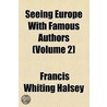 Seeing Europe With Famous Authors (1914) by Francis Whiting Halsey