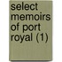 Select Memoirs Of Port Royal (1)