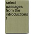 Select Passages From The Introductions T
