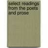 Select Readings From The Poets And Prose door James Fleming