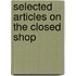 Selected Articles On The Closed Shop