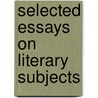 Selected Essays On Literary Subjects by George William Russell