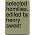 Selected Homilies. Edited By Henry Sweet