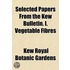Selected Papers From The Kew Bulletin. I