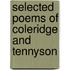 Selected Poems Of Coleridge And Tennyson