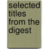 Selected Titles From The Digest door Emperor of the Justinian I