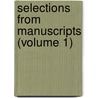 Selections From Manuscripts (Volume 1) by James Hinton