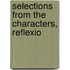 Selections From The Characters, Reflexio