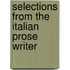 Selections From The Italian Prose Writer