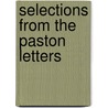 Selections From The Paston Letters by Fenn