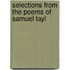 Selections From The Poems Of Samuel Tayl