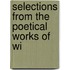 Selections From The Poetical Works Of Wi