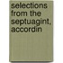 Selections From The Septuagint, Accordin
