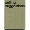 Selling Suggestions door Frank Farrington