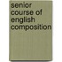 Senior Course Of English Composition