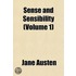 Sense And Sensibility (Volume 1)