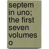 Septem In Uno; The First Seven Volumes O door David Thomas