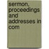 Sermon, Proceedings And Addresses In Com