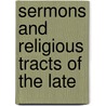 Sermons And Religious Tracts Of The Late door Phillip Doddridge