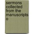 Sermons Collected From The Manuscripts O